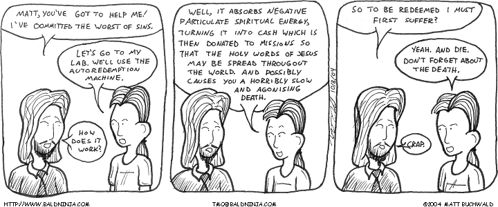 Comic graphic for 2004-10-08: Redemption Through Technology